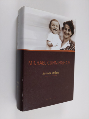 Michael Cunningham : Samaa sukua