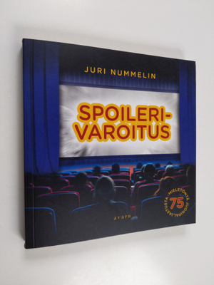 Juri Nummelin : Spoilerivaroitus : 75 mieletöntä juonipal...