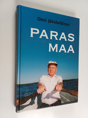 Onni Jääskeläinen : Paras maa (signeerattu, tekijän omiste)