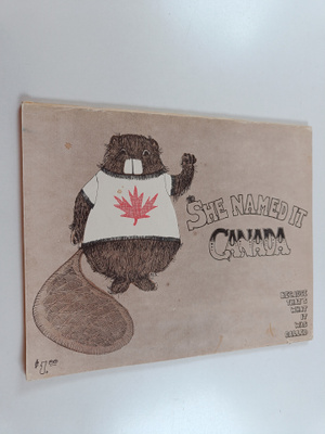 James Lewis : She Named it Canada - Because That's what i...