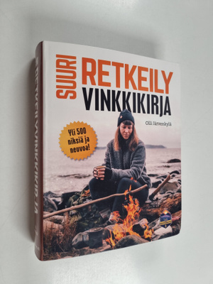 Olli Järvenkylä : Suuri retkeilyvinkkikirja