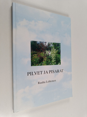 Rauha Lehtonen : Pilvet ja pisarat