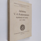 Juhlakirja V. A. Koskenniemen täyttäessä 60 vuotta 8.7.1945 - pikkukuva 1