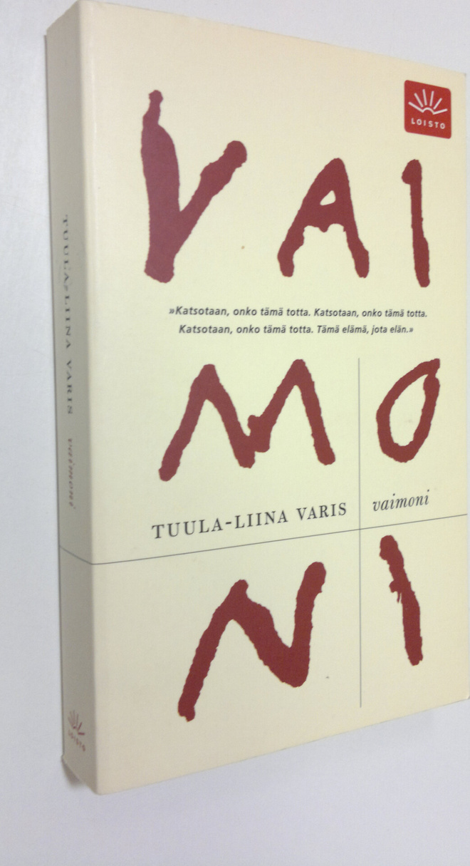 Tuula-Liina Varis : Vaimoni