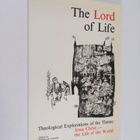The Lord of life : theological explorations of the theme ... - pikkukuva 1