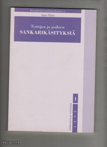 Näre, Sari: Tyttöjen ja poikien sankarikäsityksiä, 1992, nid