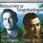 TAPIO RAUTAVAARA/OLAVI VIRTA -Reissumies ja tangokuningas CD - pikkukuva 1
