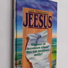 Leif Nummela : Jeesus : millainen oli Jeesuksen elämä, mi... - pikkukuva 1