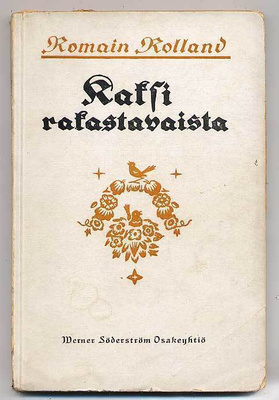 Romain Rolland: Kaksi rakastavaista (1.p.,1921)
