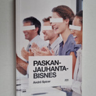 Andre Spicer : Paskanjauhantabisnes - pikkukuva 1