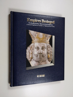Empires besieged : AD 200-600 - AD 200-600