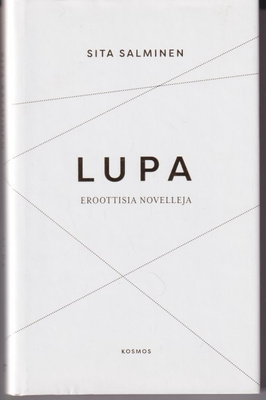 Sita Salminen: Lupa - eroottisia novelleja