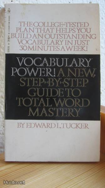 Edward L. Tucker: Vocabulary Power! Bantam 1968. 150 s. Nid