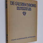 Franz Hanfstängl : Die Galerien Europas - 1000 Abbildunge... - pikkukuva 1