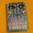 Kirja Yksi kaikkia vastaan Bryce Courtenay (kovakantinen) - pikkukuva 1