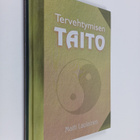 Matti Laulainen : Tervehtymisen taito - pikkukuva 1