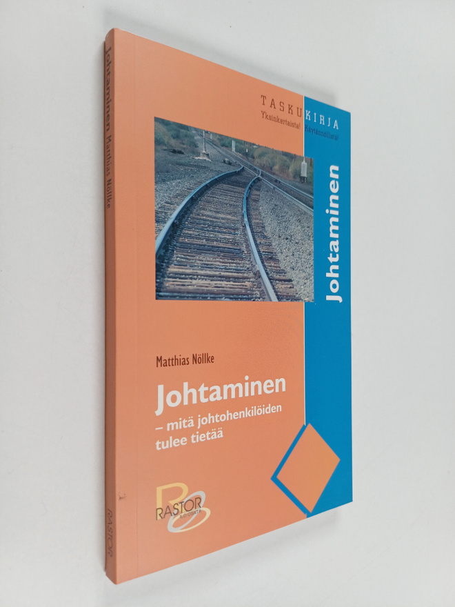 Matthias Nöllke : Johtaminen : mitä johtohenkilöiden tule...