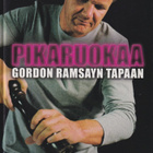 Gordon Ramsay: Pikaruokaa Gordon Ramsayn tapaan - pikkukuva 1