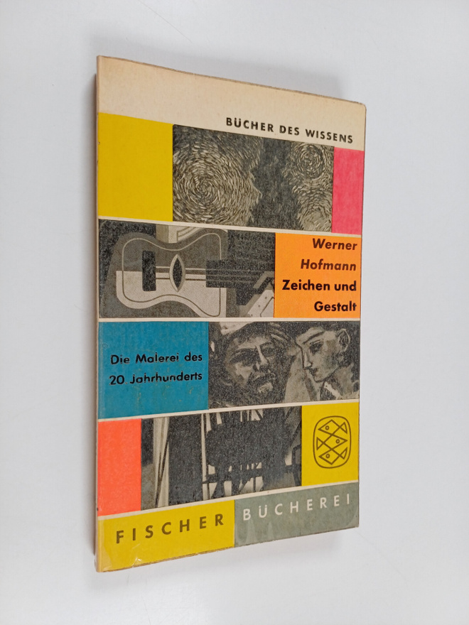 Werner Hofmann : Zeichen und Gestalt : die Malerei des 20...