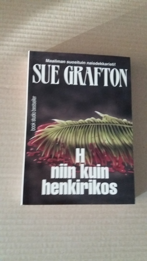 Sue Grafton - H niin kuin henkirikos