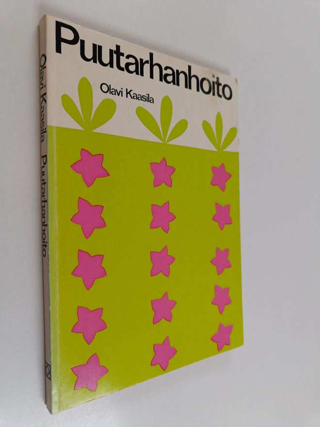 Olavi Kaasila : Puutarhanhoito