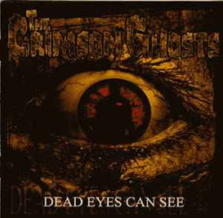 The Crimson Ghosts - Dead Eyes Can See (CD)