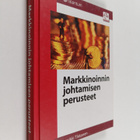 Henrikki Tikkanen : Markkinoinnin johtamisen perusteet : ... - pikkukuva 1