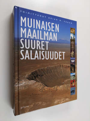 Brian M. (toim.) Fagan : Muinaisen maailman suuret salais...