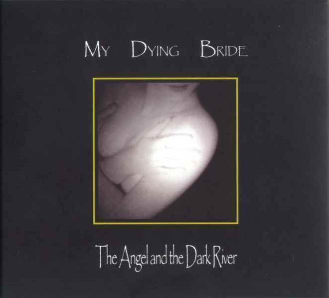 My Dying Bride: 3 – The Angel and the Dark River • digi +4