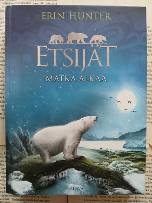 Erin Hunter - Etsijät: Matka alkaa (sid.)