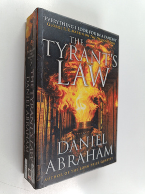 Daniel Abraham : The Tyrant's Law