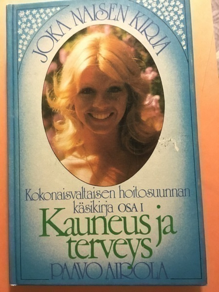 Paavo Airola; Kauneus ja terveys,joka naisen kirja
