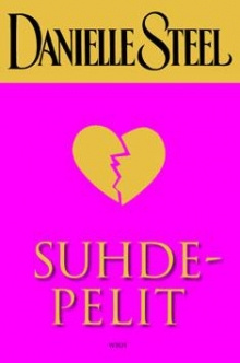Danielle Steel - Suhdepelit