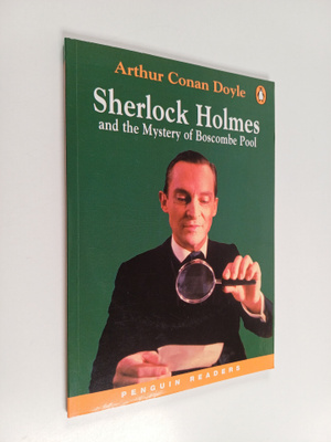 Arthur Conan Doyle : Sherlock Holmes and the Mystery of B...