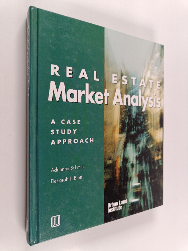 Deborah L. Brett ym. : Real estate market analysis : a ca...