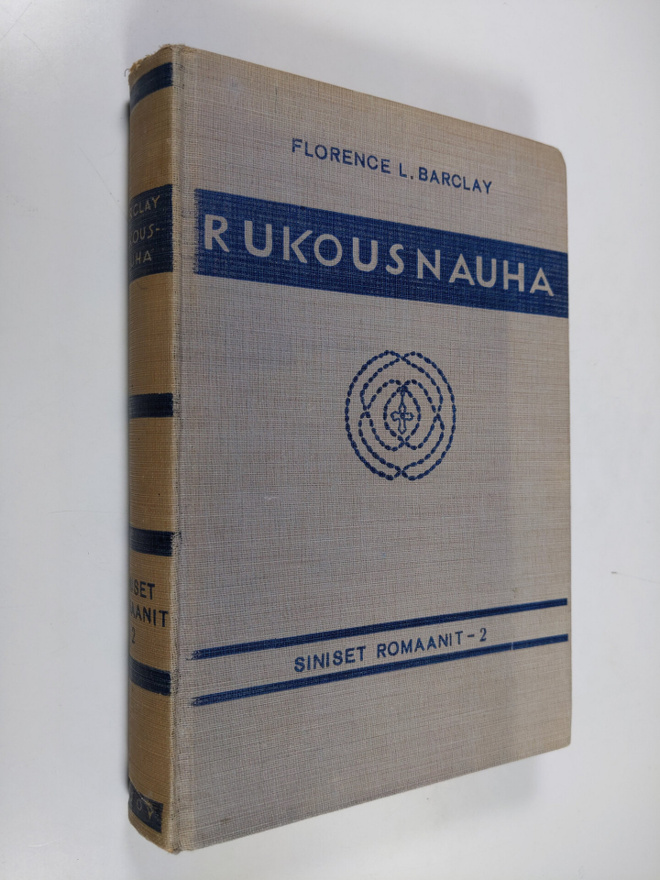 Florence L. Barclay : Rukousnauha