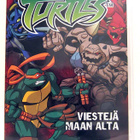 Turtles Viestejä maan alta. - pikkukuva 1