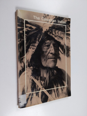 The Canadian Indian Les Indiens du Canada