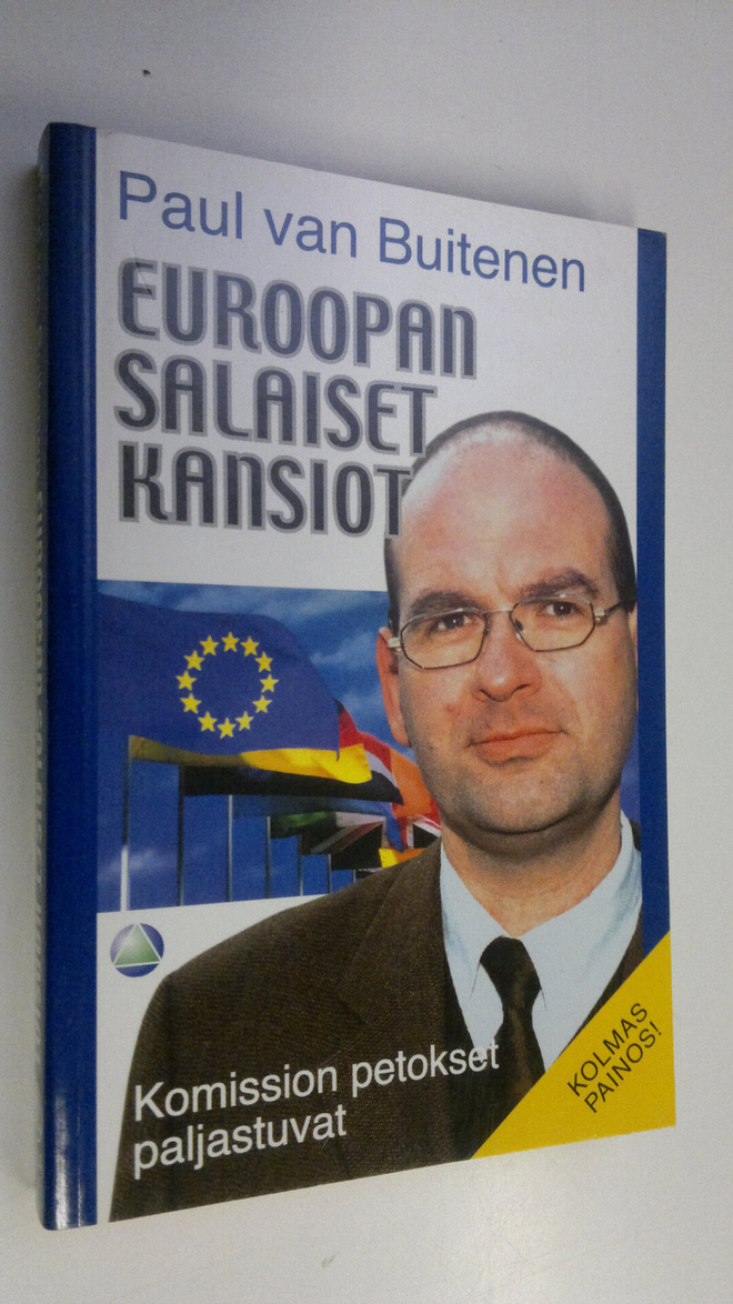 Paul van Buitenen : Euroopan salaiset kansiot : komission...