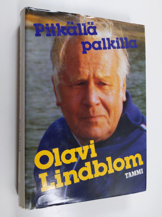 Olavi Lindblom : Pitkällä palkilla (signeerattu, tekijän ...