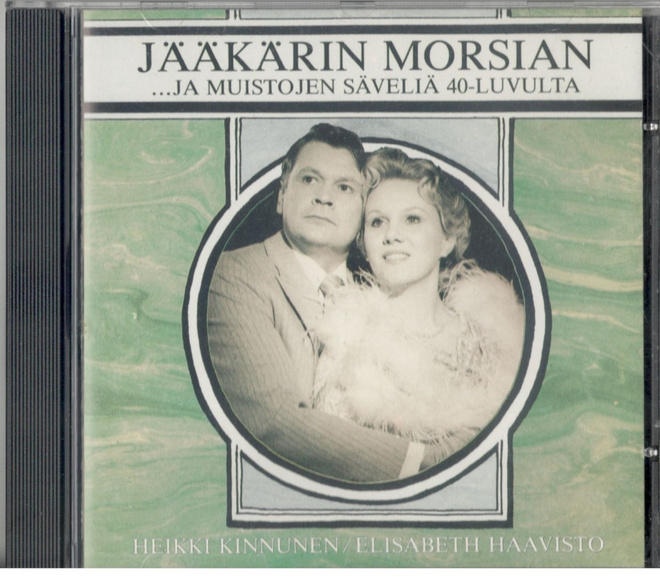 JÄÄKÄRIN MORSIAN JA MUISTOJEN SÄVELIÄ 40 LUVULTA