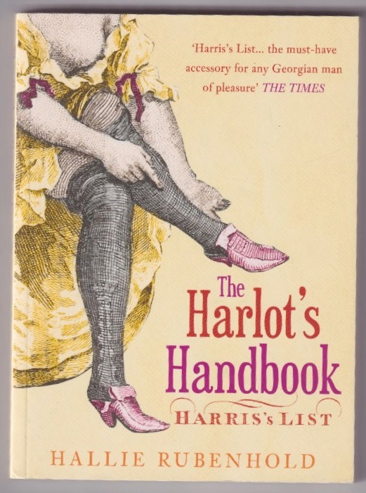 Hallie Rubenhold: The Harlot's Handbook