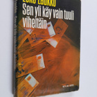 Esko Laukko : Sen yli käy vain tuuli viheltäin - pikkukuva 1