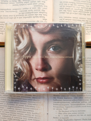 Jippu - Salaisuuksia joita yksinäiset huutaa unissaan (CD)