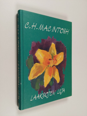 C. H. MacIntosh : Laaksojen lilja