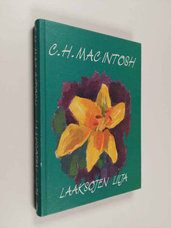 C. H. MacIntosh : Laaksojen lilja