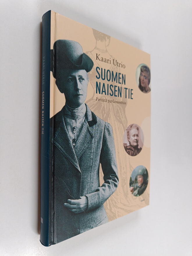 Kaari Utrio : Suomen naisen tie : pirtistä parlamenttiin