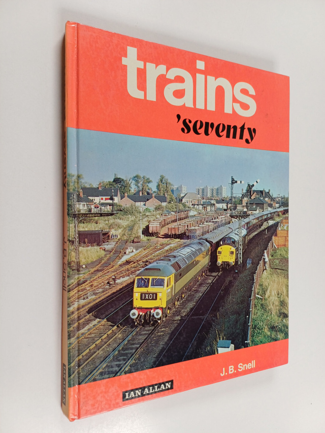 J.B. Snell : Trains 'seventy