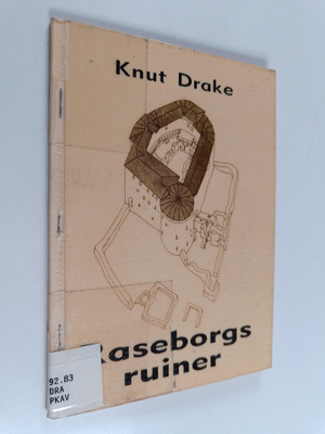Knut Drake : Raseborgs ruiner
