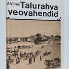 Ants Viires : Talurahva veovahendid (signeerattu, tekijän... - pikkukuva 1